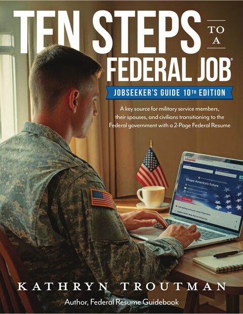 Ten Steps to a Federal Job, Jobseeker’s Guide 10th Edition — cover