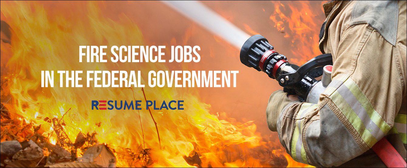 Climate change makes fire science an even more challenging federal career