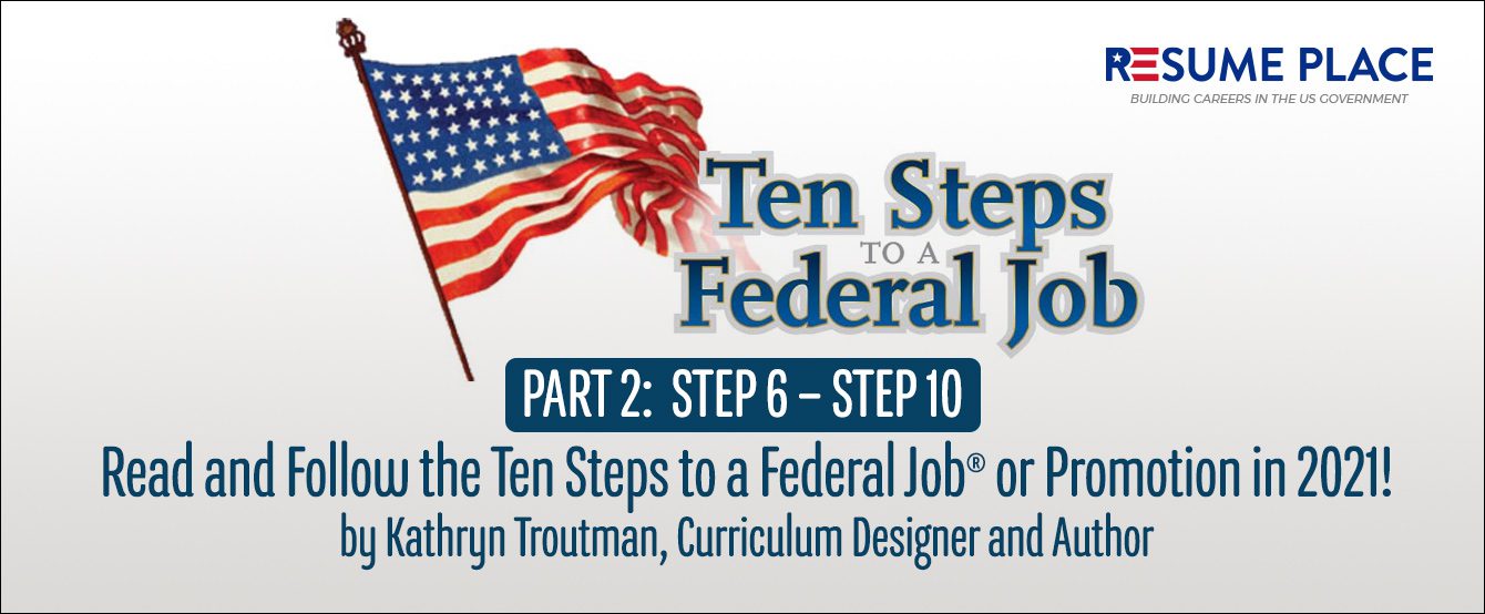 Ten Steps to a Federal Job in the Biden Era – Part 2