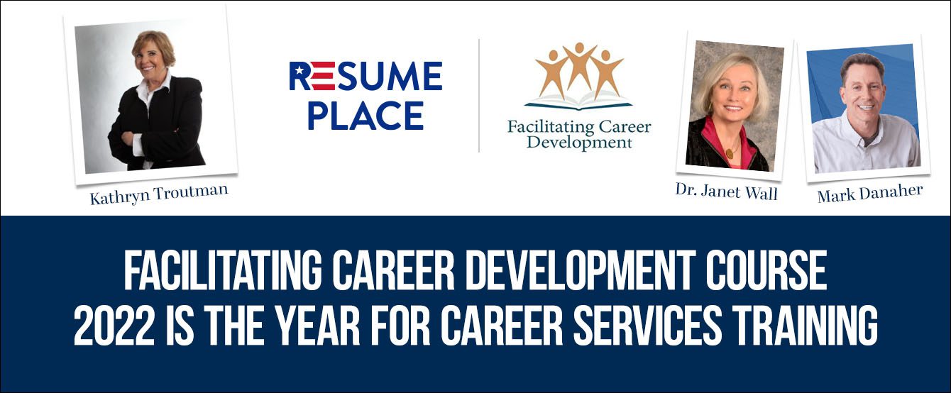 Facilitating Career Development Course – 2022 is the Year for Career Services Training