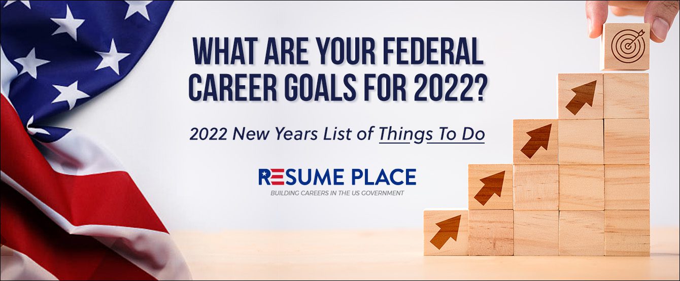 What are Your Federal Career Goals for 2022?