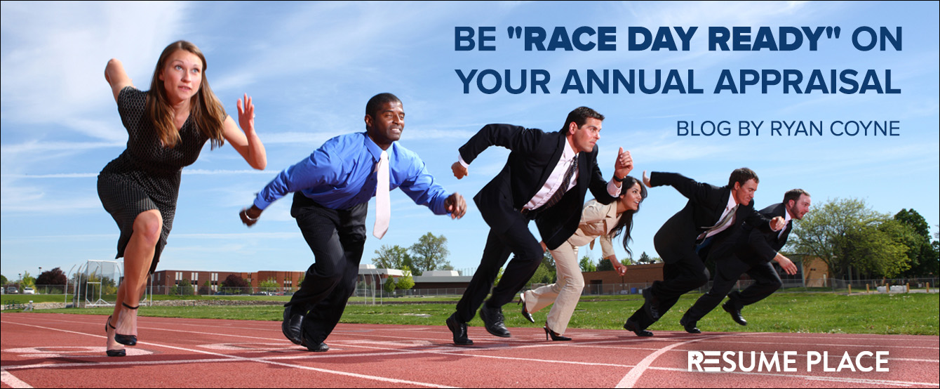 Be “Race Day Ready” on your Annual Appraisal and Federal Resume – Top Ten Tips