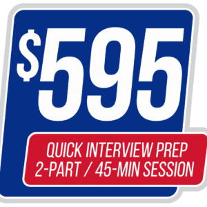 INTERVIEW QUICK PREP – Two sessions, 45 min each