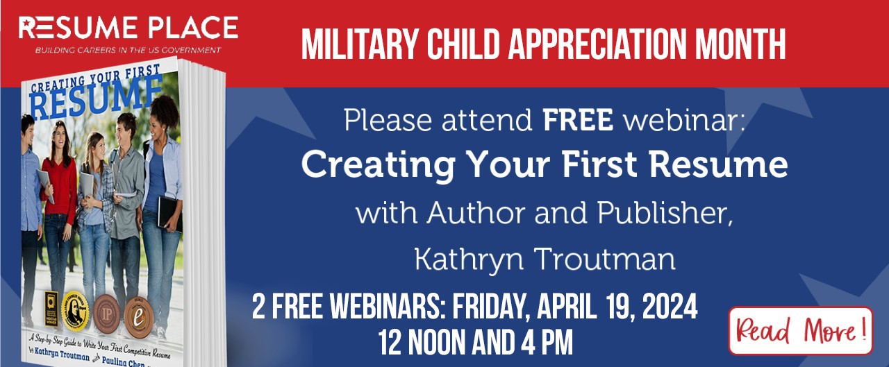 Military Child Appreciation Month, 2024Creating Your First Resume&reg;