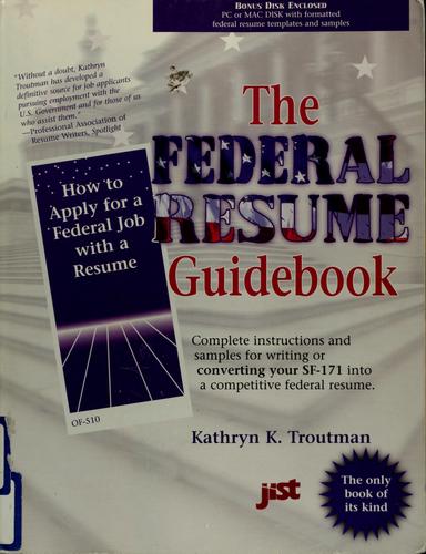 The Federal Resume Guidebook, first edition, 1996